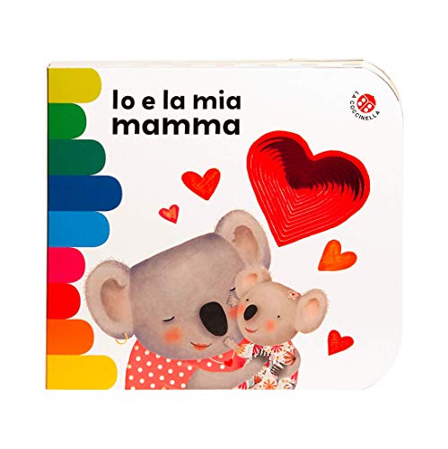 Io e la mia mamma. Ediz. a colori (I libri coi buchi)