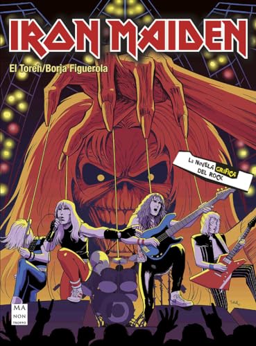 Iron Maiden. La novela gráfica (NOVELA GRAFICA DEL ROCK)