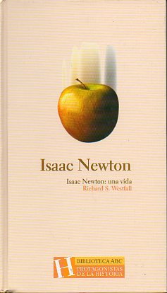 ISAAC NEWTON. Prólogo de Pedro Duque.