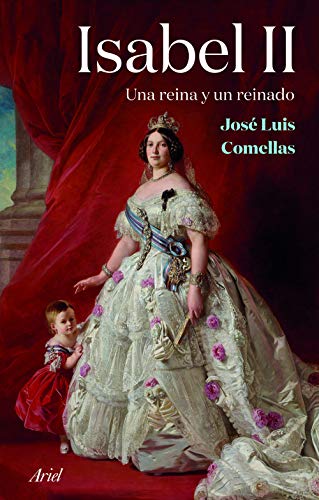 Isabel II: Una reina y un reinado (Ariel)