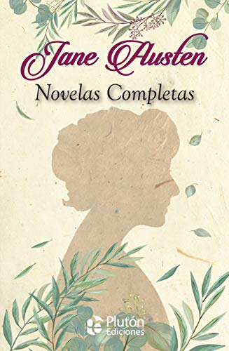 Jane Austen Novelas Completas (Colección Oro)