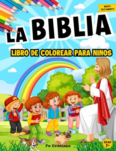 Jesús Libro para Colorear con Historias Bíblicas: Libro Cristiano para Colorear para Niños con Ilustraciones Bíblicas Sobre la Misión y los Milagros de Jesús en la Vida Terrenal