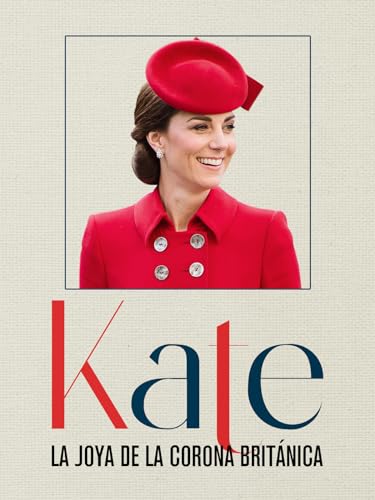 Kate, La Joya de la Corona Británica
