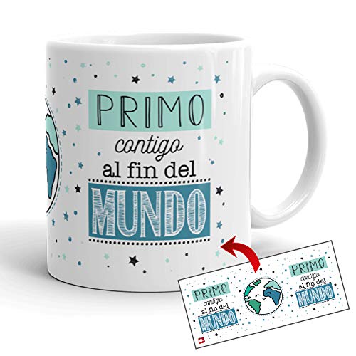 Kembilove Taza el Mejor Primo del Mundo – Taza con Mensaje Primo contigo al Fin del Mundo – Regalo Hermana Original – Regalos Originales para cuñados – Tazas Originales para Familiares