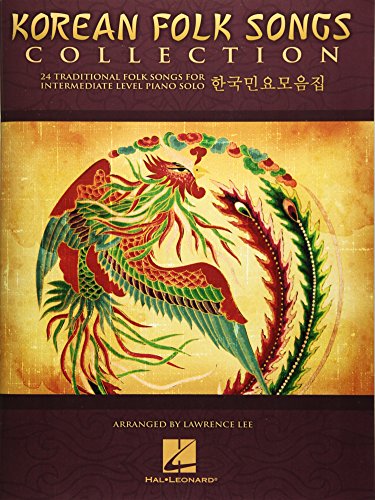 Korean Folk Songs Collection: 24 Traditional Folk Songs for Intermediate-Level Piano Solo: 24 Traditional Songs Arranged for Intermediate Piano Solo
