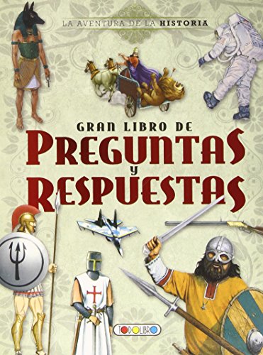 La aventura de la historia, gran libro de preguntas y respuestas