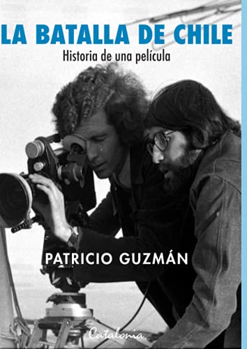 La batalla de Chile: Historia de una película