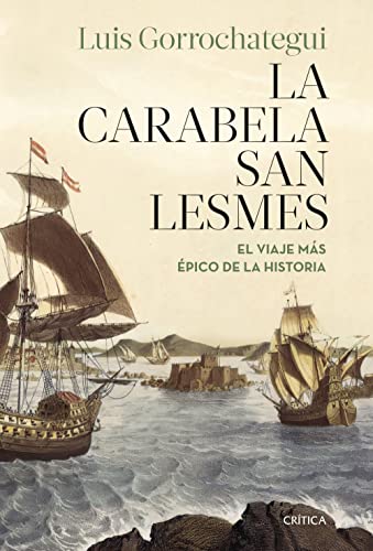 La carabela San Lesmes: El viaje más épico de la historia (Tiempo de Historia)
