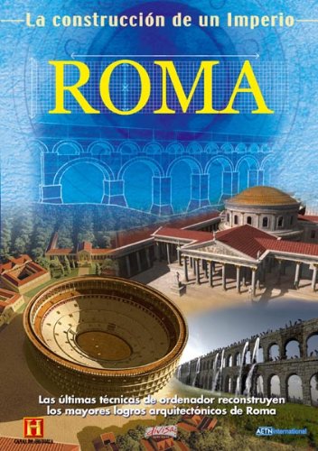 La Construcción De Un Imperio: Roma [DVD]