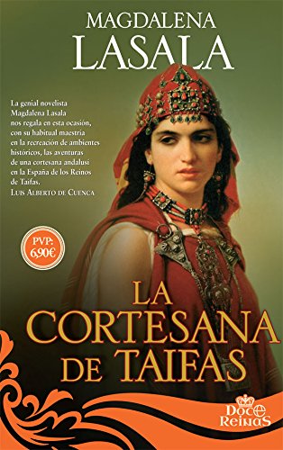 La cortesana de taifas (12 Reinas)