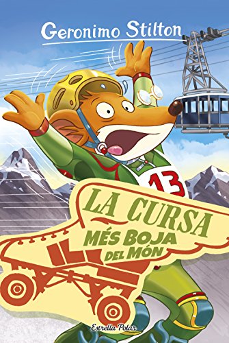 La cursa més boja del món: Geronimo Stilton 6 (GERONIMO STILTON. ELS GROCS)