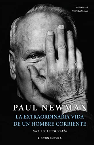 La extraordinaria vida de un hombre corriente: Una autobiografía (Biografías y memorias)