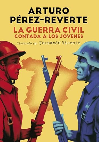 La Guerra Civil contada a los jóvenes (No ficción ilustrados)