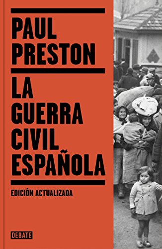La Guerra Civil Española (edición actualizada) (Historia)