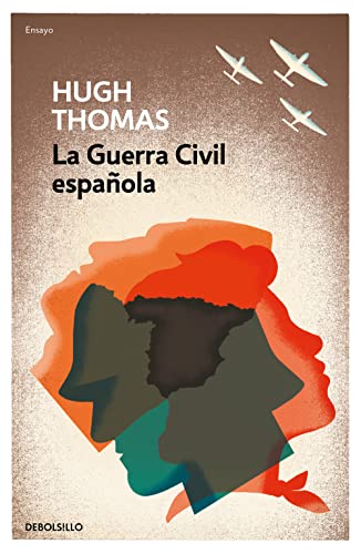 La guerra civil española (ENSAYO-HISTORIA)