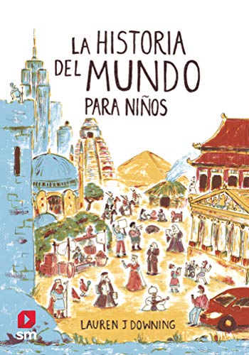 La historia del mundo para niños (CONOCIMIENTO)