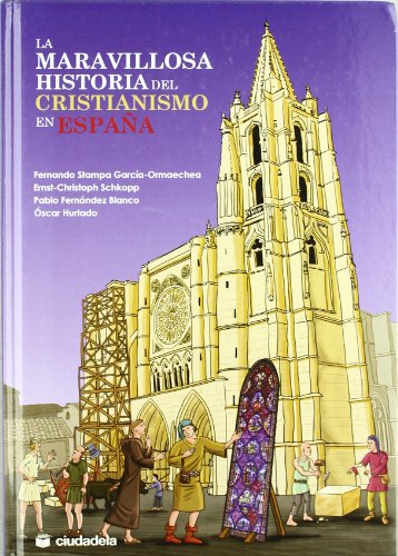 La maravillosa historia del cristianismo en España (Infantil y juvenil)