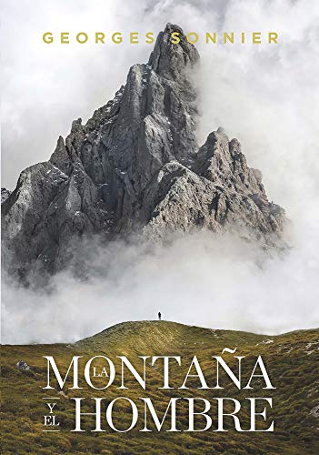 La montaña y el hombre (NO FICCION)