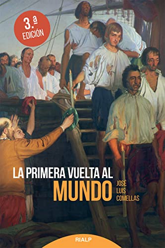 La Primera Vuelta Al Mundo (HISTORIA)