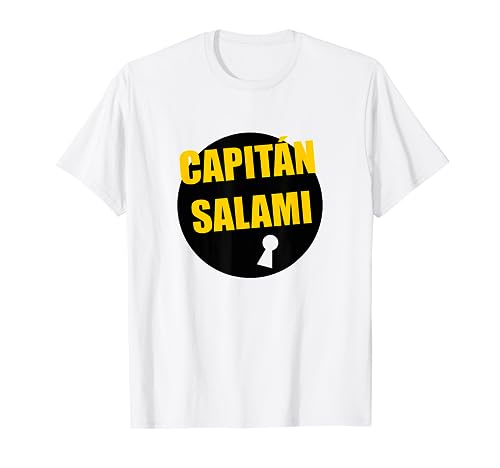 La Que Se Avecina Capitán Salami Camiseta