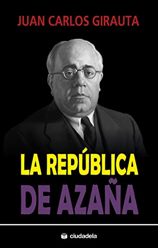 La República de Azaña (Ciudadela)