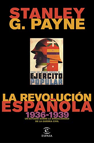 La revolución española (1936-1939): Un estudio sobre la singularidad de la Guerra Civil (F. COLECCION)