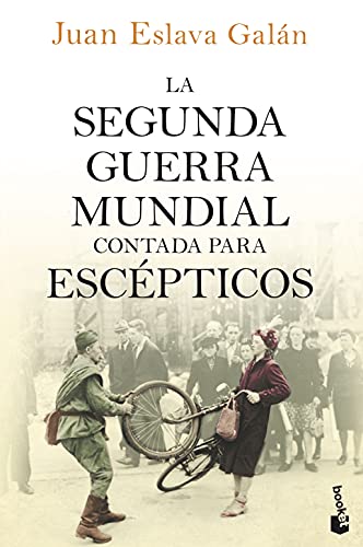 La segunda guerra mundial contada para escépticos: 3434 (Divulgación)