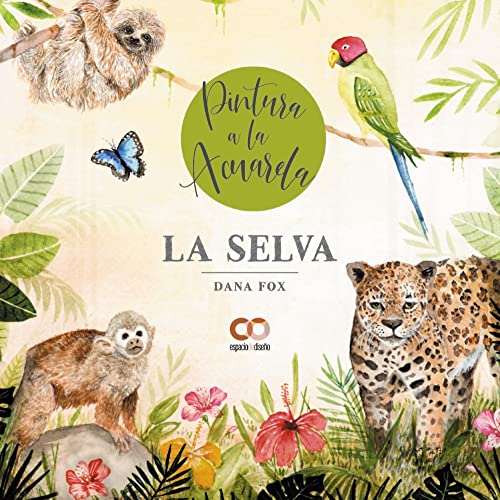 La selva. Pintura a la acuarela (ESPACIO DE DISEÑO)