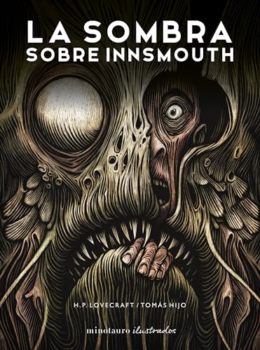 La sombra sobre Innsmouth (Minotauro Ilustrados)