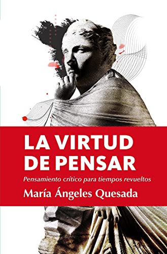 La virtud de pensar (ENSAYO (BOLSILLO))