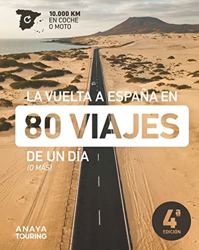 La vuelta a España en 80 viajes de un día (Guías Singulares)