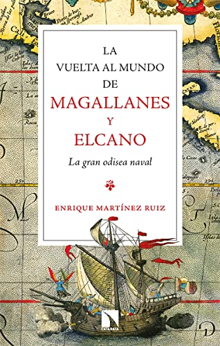 La vuelta al mundo de Magallanes y Elcano: La gran odisea naval: 880 (COLECCION MAYOR)