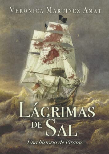 Lágrimas de sal: Una historia de piratas