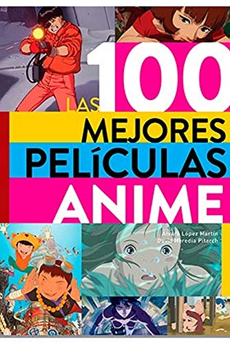 Las 100 Mejores Peliculas Anime (COMICS Y NOVELAS GRAFICAS)