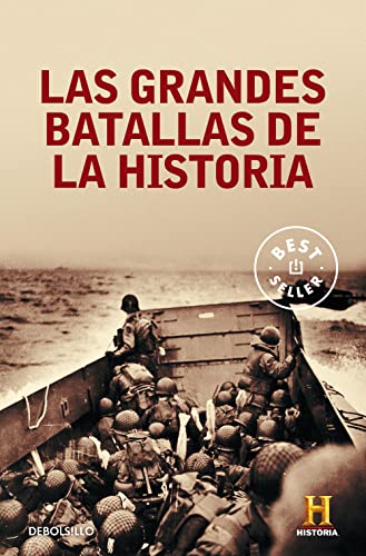 Las grandes batallas de la historia (Best Seller)