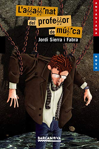 L'assassinat del professor de música (Llibres infantils i juvenils - Antaviana - Antaviana Blava) (Catalan Edition)