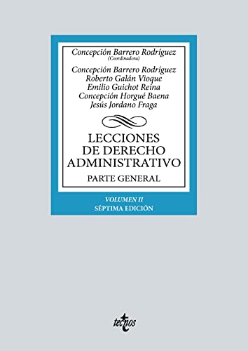 Lecciones de Derecho Administrativo: Parte general. Volumen II (Derecho - Biblioteca Universitaria de Editorial Tecnos)