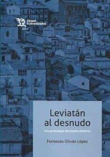 Leviatán al desnudo. Una genealogía del estado moderno (Plural)