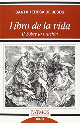 Libro De La Vida II. Sobre La Oracion (Patmos)