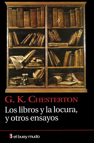 Libros y La Locura y otros Ensayos