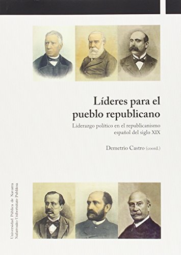 Líderes Para El Pueblo Republicano (Colección Ciencisa Sociales)
