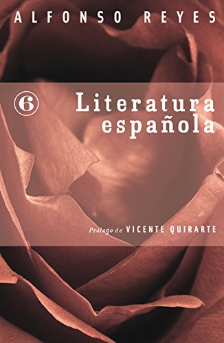 Literatura española (Coleccion Capilla Alfonsina nº 6)