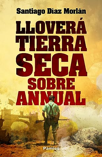 Lloverá tierra seca sobre Annual (HISTORICA)