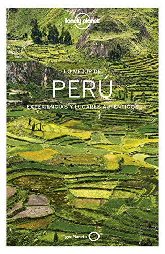 Lo mejor de Perú 4 (Guías Lo mejor de País Lonely Planet)