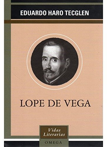 LOPE DE VEGA (LITERATURA-VIDAS LITERARIAS)