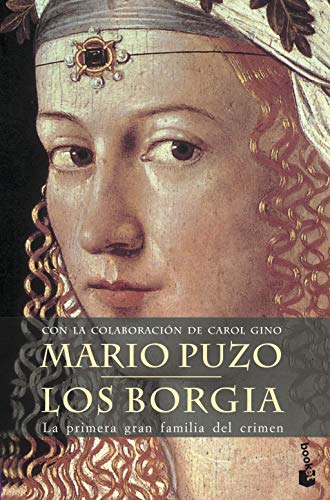 Los Borgia: La primera gran familia del crimen (Novela histórica)