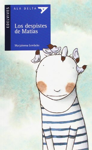 Los despistes de Matías: 14 (Ala Delta - Serie azul)