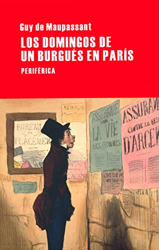 Los Domingos De Un Burgués En París: 62 (LARGO RECORRIDO)