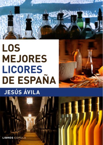 Los mejores licores de España: 1 (Cocina)