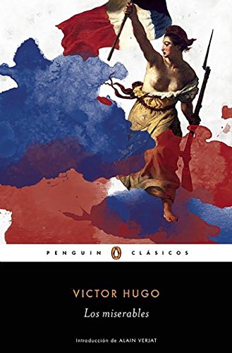 Los miserables: con introducción de un profesor de la Universidad de Barcelona (Penguin Clásicos)